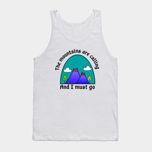 The Mountains Are Calling Tank Top